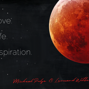 Love, Life and Inspiration